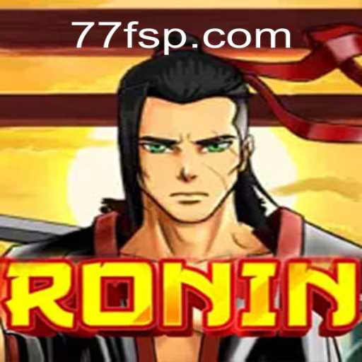 Ronin: Descubra o Mundo do Jogo Inovador 77F.bet